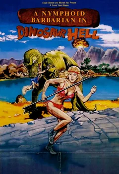 Фильм Дикарка-нимфоманка в аду у динозавров (1990)