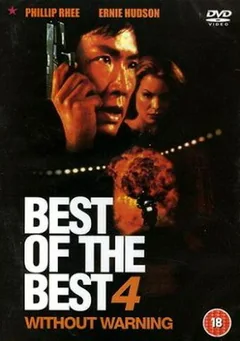 Фильм Лучший из лучших 4: Без предупреждения (1998)