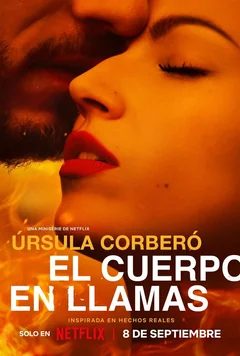 Сериал Тело в огне (1 сезон)