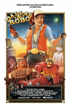 Мультсериал Даллас и Робо (1 сезон)