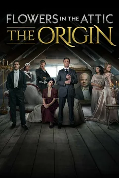 Сериал Цветы на чердаке: Начало (1 сезон)