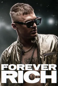 Фильм Вечно богатый (2021)