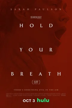 Фильм Задержи дыхание (2024)