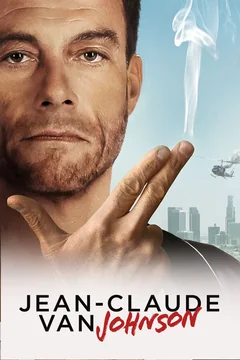 Сериал Жан-Клод Ван Джонсон (1 сезон)