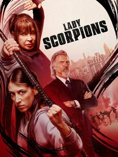 Фильм Леди-скорпионы (2024)