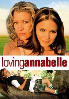 Фильм Полюбить Аннабель (2006)