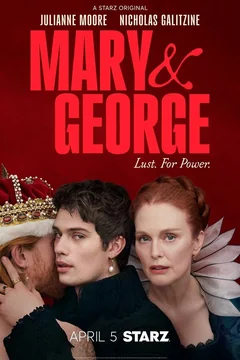 Сериал Мэри и Джордж (1 сезон)