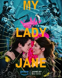 Сериал Моя леди Джейн (1 сезон)