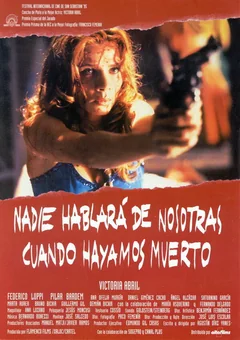 Фильм Никто не расскажет о нас, когда мы умрем (1995)