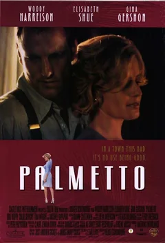 Фильм Пальметто (1998)