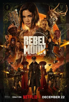 Фильм Мятежная Луна, часть 1: Дитя огня (2023)
