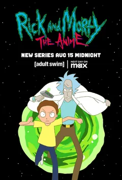 Аниме сериал Рик и Морти: Аниме (1 сезон)