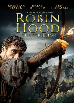 Фильм Робин Гуд: Восстание (2018)