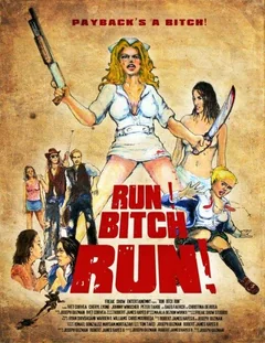 Фильм Беги, сука, беги! (2009)