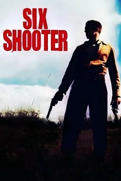 Фильм Шестизарядный (2004)