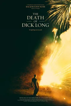Фильм Смерть Дика Лонга (2018)