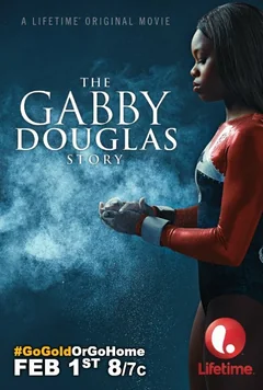 Фильм История Габриэль Дуглас (2014)