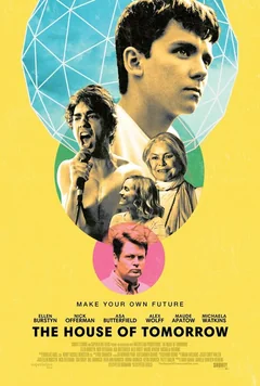 Фильм Дом завтрашнего дня (2017)