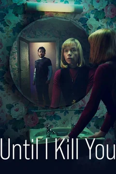 Сериал Покуда я тебя не убью (1 сезон)