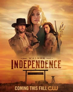 Сериал Уокер: Независимость (1 сезон)