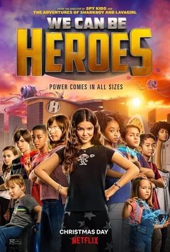 Фильм Мы можем стать героями (2020)
